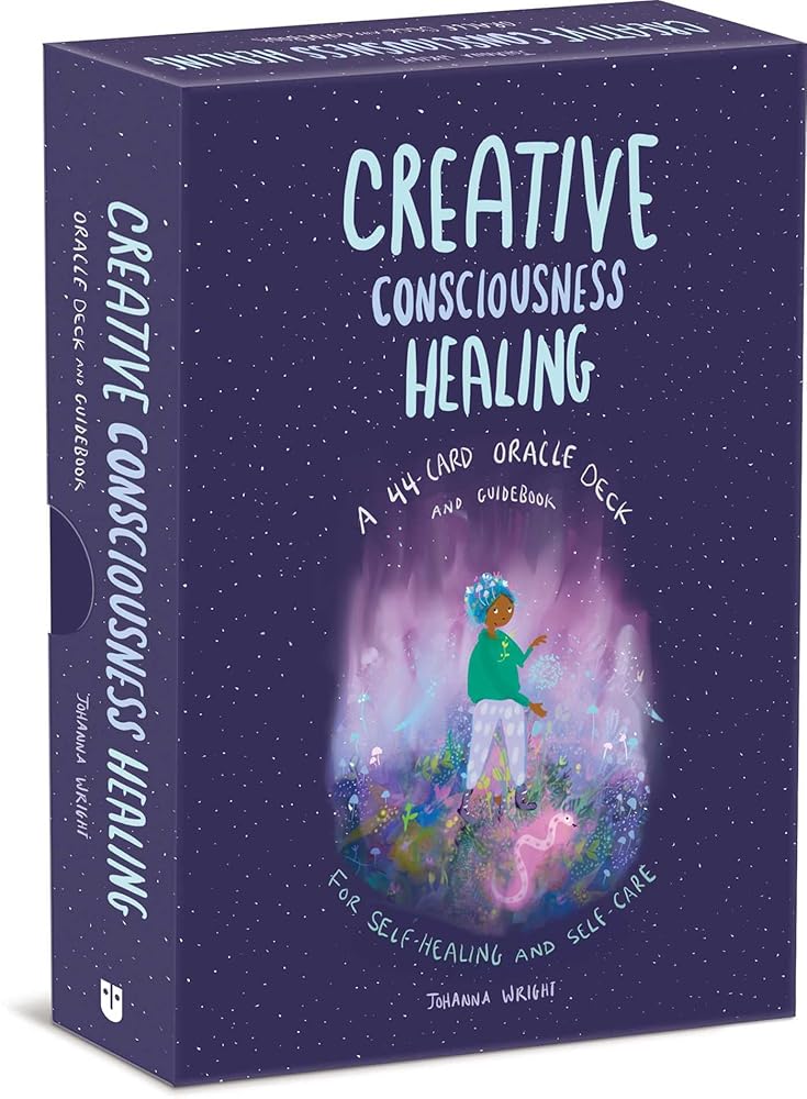 Creative Consciousness Healing: A 44-Card Oracle Deck and Guidebook for Self-Healing and Self-Care cover image