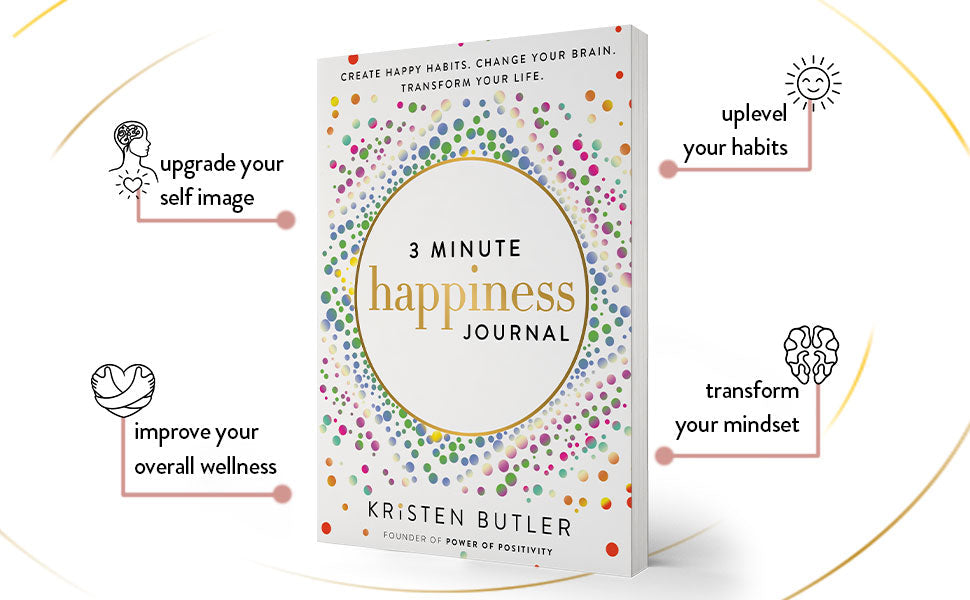 3 Minute Happiness Journal: Create Happy Habits. Change Your Brain Benefits