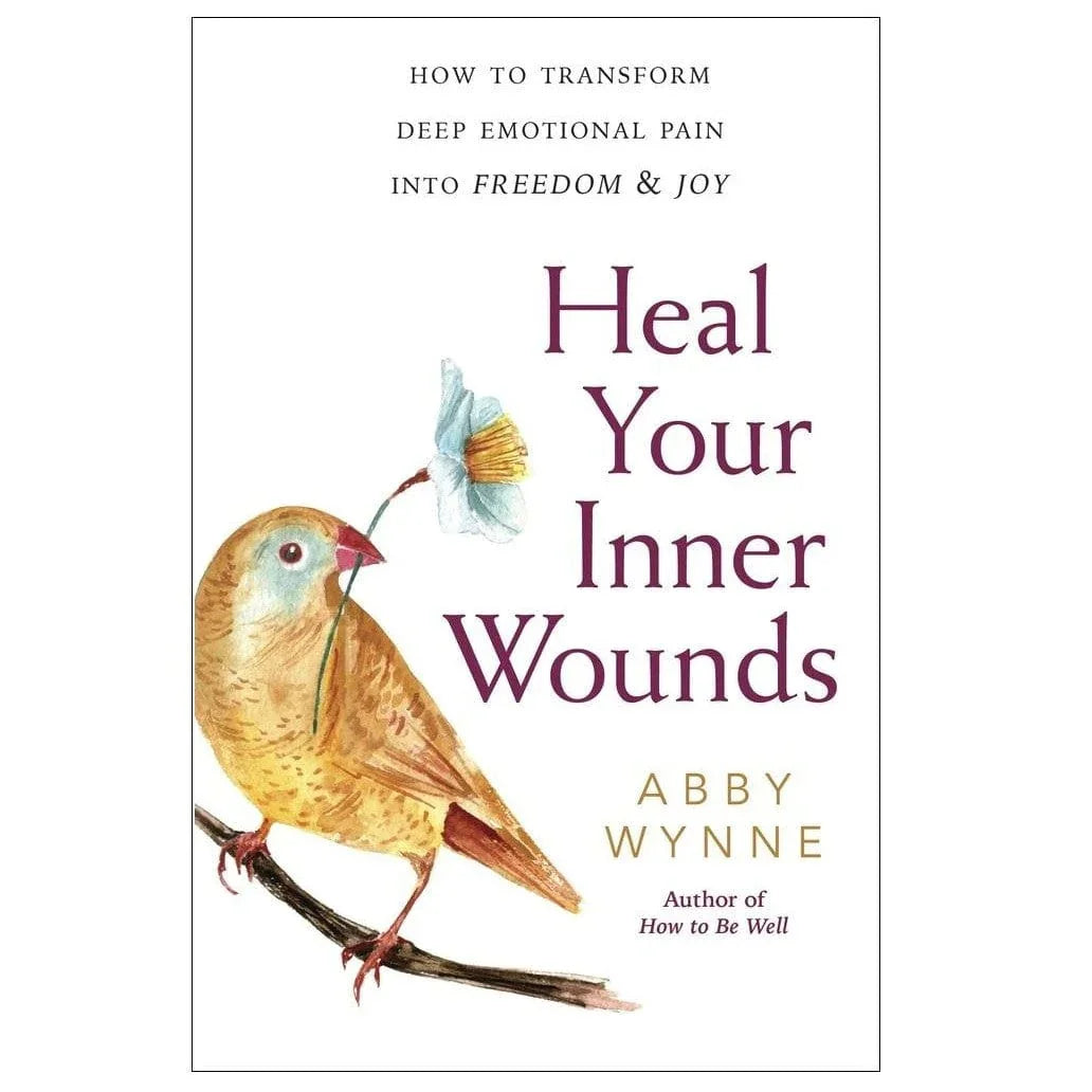 Heal Your Inner Wounds