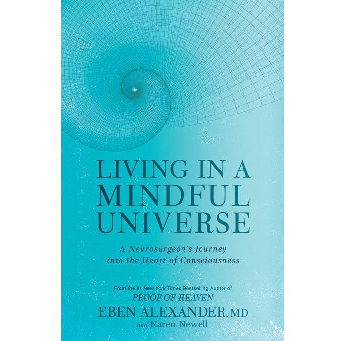 Living in a Mindful Universe
