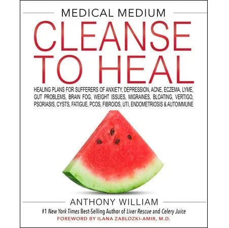 Medical Medium Cleanse to Heal