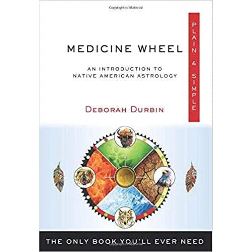 Medicine Wheel: Plain & Simple